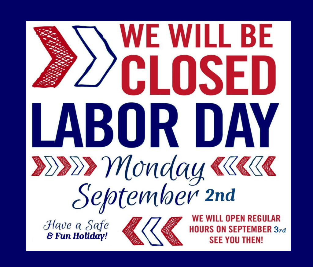 Closed For Labor Day Sign